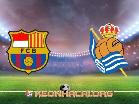 Soi kèo, nhận định Barcelona vs Real Sociedad – 03h00 – 17/12/2020