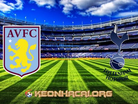 Soi kèo, nhận định Aston Villa vs Tottenham Hotspur – 02h30 – 22/03/2021