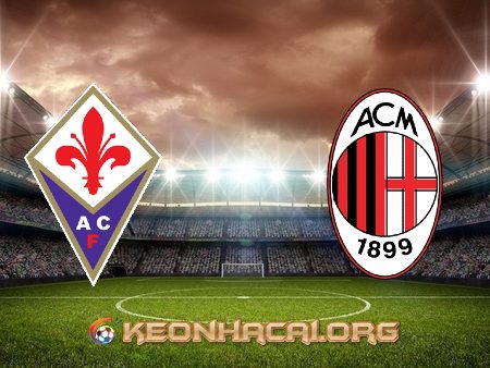 Soi kèo, nhận định Fiorentina vs AC Milan – 00h00 – 22/03/2021