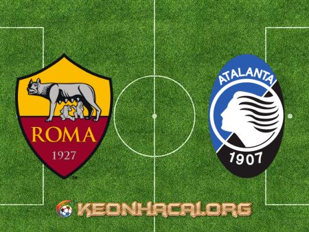 Soi kèo, nhận định AS Roma vs Atalanta – 23h30 – 22/04/2021