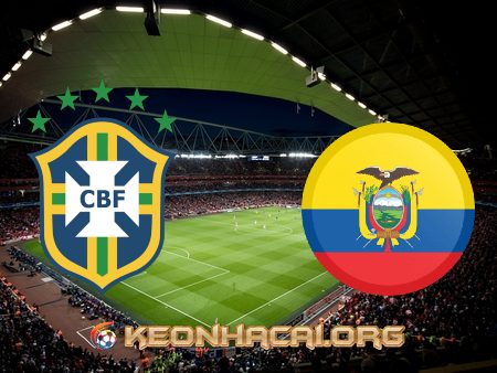 Soi kèo, nhận định Brazil vs Ecuador – 04h00 – 28/06/2021
