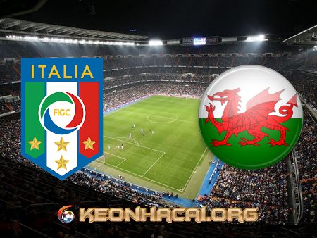 Soi kèo, nhận định Italy vs Wales – 23h00 – 20/06/2021