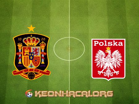 Soi kèo, nhận định Tây Ban Nha vs Ba Lan – 02h00 – 20/06/2021