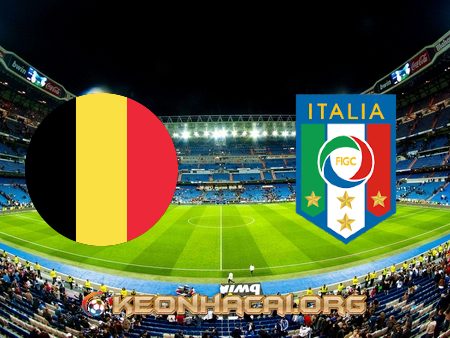 Soi kèo, nhận định Bỉ vs Italy – 02h00 – 03/07/2021