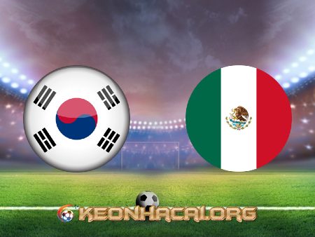 Soi kèo, nhận định U23 Hàn Quốc vs U23 Mexico – 18h00 – 31/07/2021