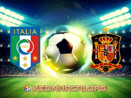 Soi kèo, nhận định Italy vs Tây Ban Nha – 02h00 – 07/07/2021
