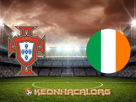 Soi kèo nhà cái Bồ Đào Nha vs Ireland – 01h45 – 02/09/2021