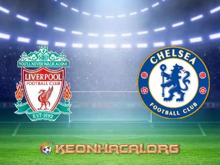 Soi kèo nhà cái Liverpool vs Chelsea – 23h30 – 28/08/2021