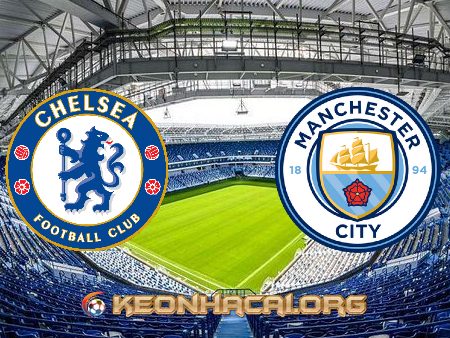 Soi kèo nhà cái Chelsea vs Manchester City – 18h30 – 25/09/2021