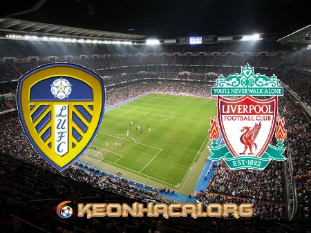 Soi kèo nhà cái Leeds Utd vs Liverpool – 22h30 – 12/09/2021