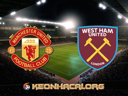 Soi kèo nhà cái Manchester Utd vs West Ham – 01h45 – 23/09/2021