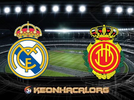 Soi kèo nhà cái Real Madrid vs Mallorca – 03h00 – 23/09/2021