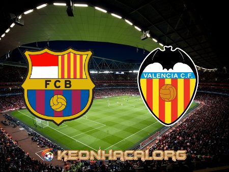 Soi kèo nhà cái Barcelona vs Valencia – 02h00 – 18/10/2021