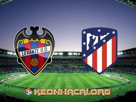 Soi kèo nhà cái Levante vs Atl. Madrid – 02h30 – 29/10/2021