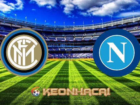 Soi kèo nhà cái Inter Milan vs Napoli – 00h00 – 22/11/2021