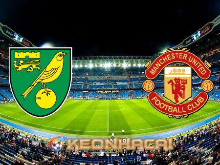 Soi kèo nhà cái Norwich vs Manchester Utd – 00h30 – 12/12/2021