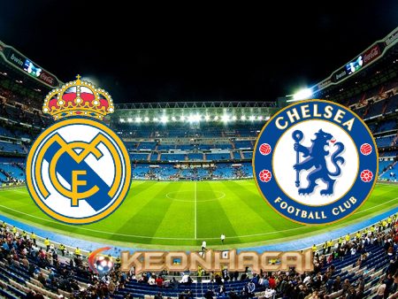 Soi kèo nhà cái Real Madrid vs Chelsea – 02h00 – 13/04/2022