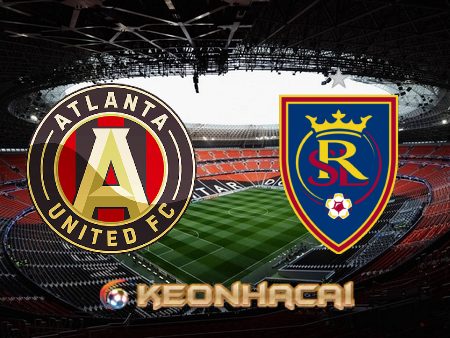 Soi kèo nhà cái Atlanta Utd vs Real Salt Lake – 06h30 – 14/07/2022