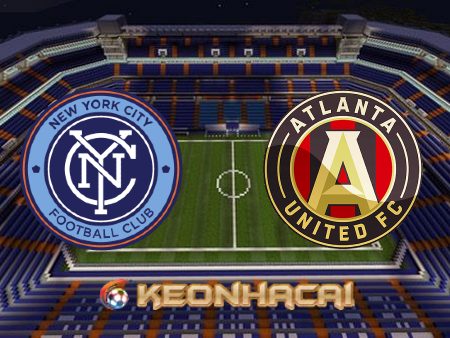 Soi kèo nhà cái New York City vs Atlanta Utd – 04h00 – 04/07/2022