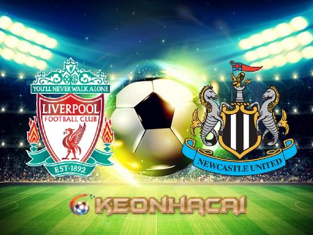 Soi kèo nhà cái Vn88 trận Liverpool vs Newcastle – 02h00 – 01/09/2022