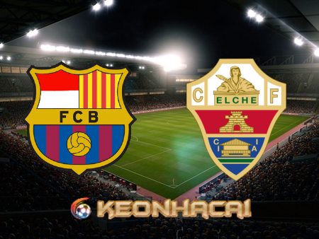 Soi kèo nhà cái Tf88 trận Barcelona vs Elche – 21h15 – 17/09/2022