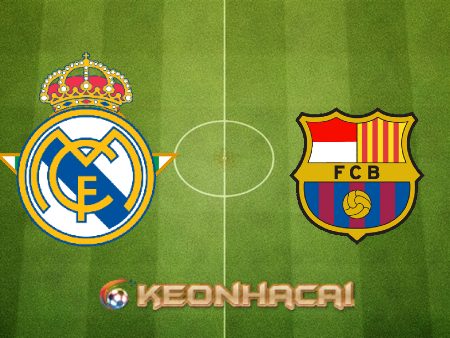 Soi kèo nhà cái Real Madrid vs Barcelona – 21h15 – 16/10/2022