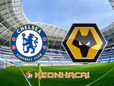 Soi kèo nhà cái Chelsea vs Wolves – 21h00 – 08/10/2022