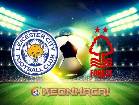 Soi kèo nhà cái Leicester vs Nottingham – 02h00 – 04/10/2022