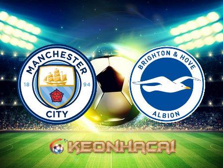 Soi kèo nhà cái Manchester City vs Brighton – 21h00 – 22/10/2022