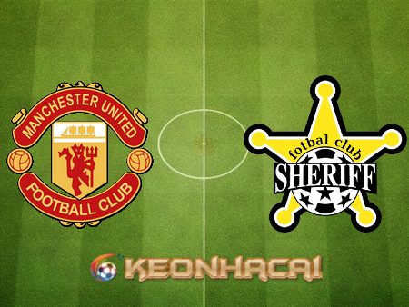 Soi kèo nhà cái Manchester Utd vs Sheriff Tiraspol – 02h00 – 28/10/2022