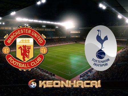 Soi kèo nhà cái Manchester Utd vs Tottenham – 02h15 – 20/10/2022