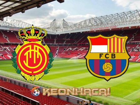 Soi kèo nhà cái Mallorca vs Barcelona – 02h00 – 02/10/2022