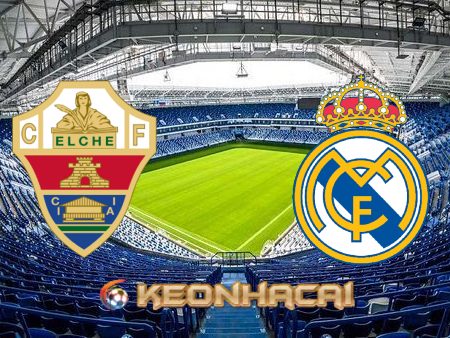 Soi kèo nhà cái Elche vs Real Madrid – 02h00 – 20/10/2022