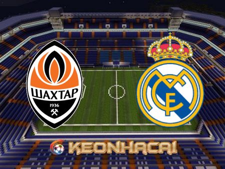 Soi kèo nhà cái Shakhtar Donetsk vs Real Madrid – 02h00 – 12/10/2022