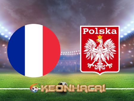 Soi kèo nhà cái Pháp vs Ba Lan – 22h00 – 04/12/2022