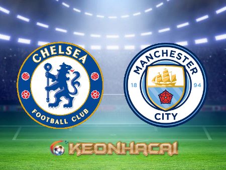 Soi kèo nhà cái Chelsea vs Manchester City – 03h00 – 06/01/2023