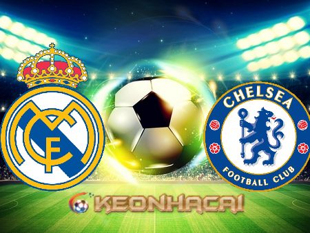 Soi kèo nhà cái Real Madrid vs Chelsea – 02h00 – 13/04/2023