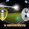 Soi kèo nhà cái Leeds vs Tottenham – 22h30 – 28/05/2023