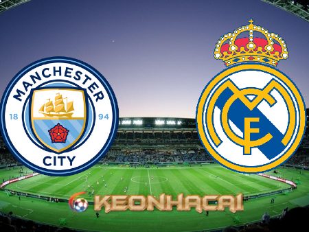 Soi kèo nhà cái Manchester City vs Real Madrid – 02h00 – 18/05/2023
