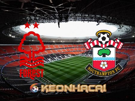 Soi kèo nhà cái Nottingham vs Southampton – 02h00 – 09/05/2023