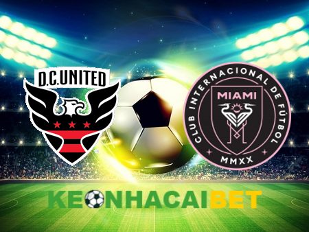 Soi kèo nhà cái DC United vs Inter Miami – 06h30 – 09/07/2023