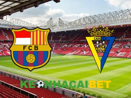 Soi kèo nhà cái Barcelona vs Cadiz CF – 00h30 – 21/08/2023