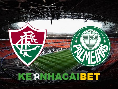 Soi kèo nhà cái Fluminense vs Palmeiras – 07h00 – 06/08/2023