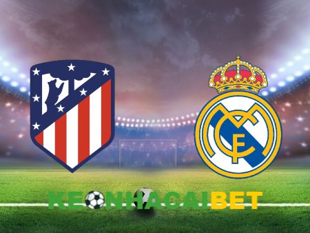 Soi kèo nhà cái Atl. Madrid vs Real Madrid – 02h00 – 25/09/2023