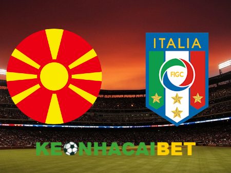 Soi kèo nhà cái Bắc Macedonia vs Ý – 01h45 – 10/09/2023