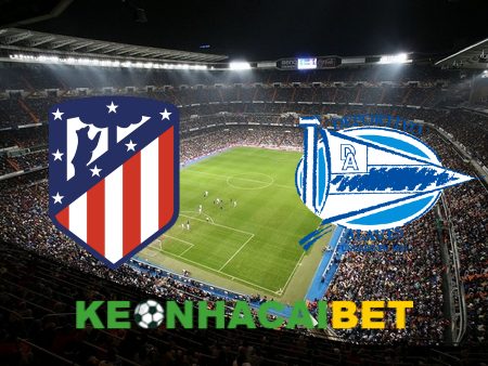 Soi kèo nhà cái Atl. Madrid vs Alaves – 03h00 – 30/10/2023