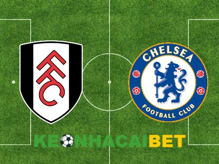 Soi kèo nhà cái Fulham vs Chelsea – 02h00 – 03/10/2023