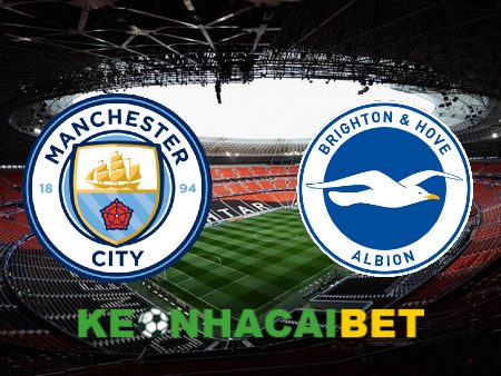 Soi kèo nhà cái Manchester City vs Brighton – 21h00 – 21/10/2023