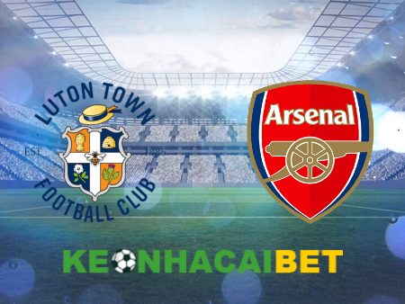 Soi kèo nhà cái Luton vs Arsenal – 03h15 – 06/12/2023