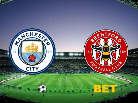 Soi kèo nhà cái Manchester City vs Brentford – 02h30 – 21/02/2024